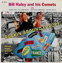 Bill Haley And His Comets : Rockin' Around Europe